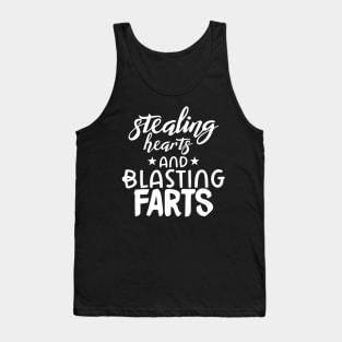 Stealing Hearts & Blasting Farts Tank Top